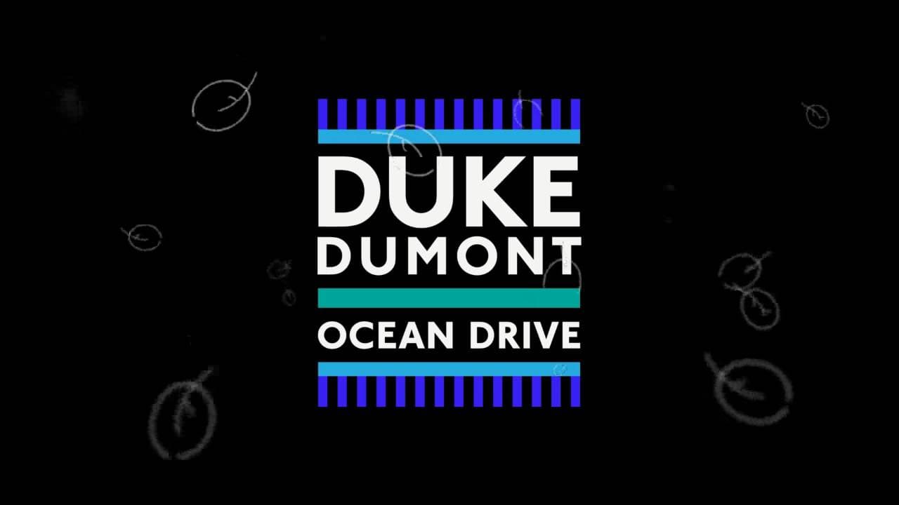 Duke Dumont - Ocean Drive (Audio)