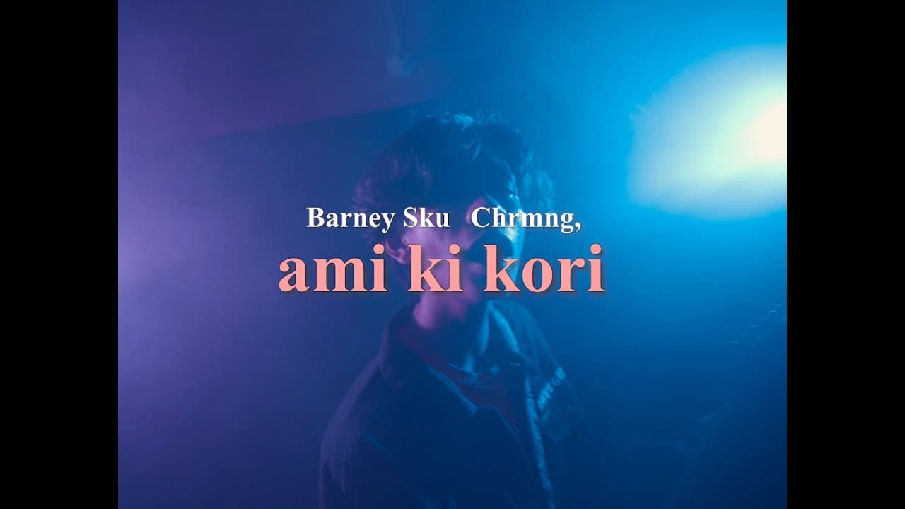 Barney Sku x Chrmng, - ami ki kori (OFFICIAL MUSIC VIDEO)