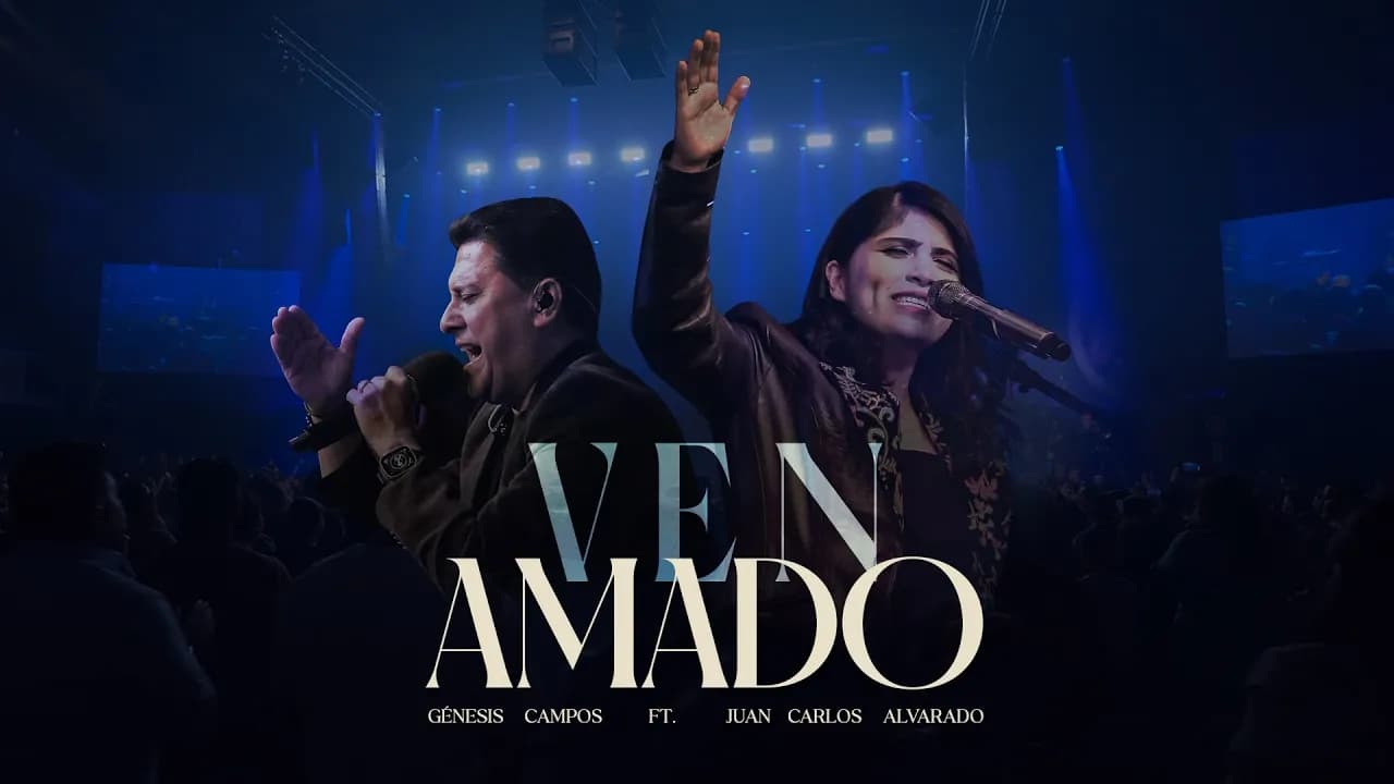 Ven Amado - Genesis Campos & Juan Carlos Alvarado - En Vivo