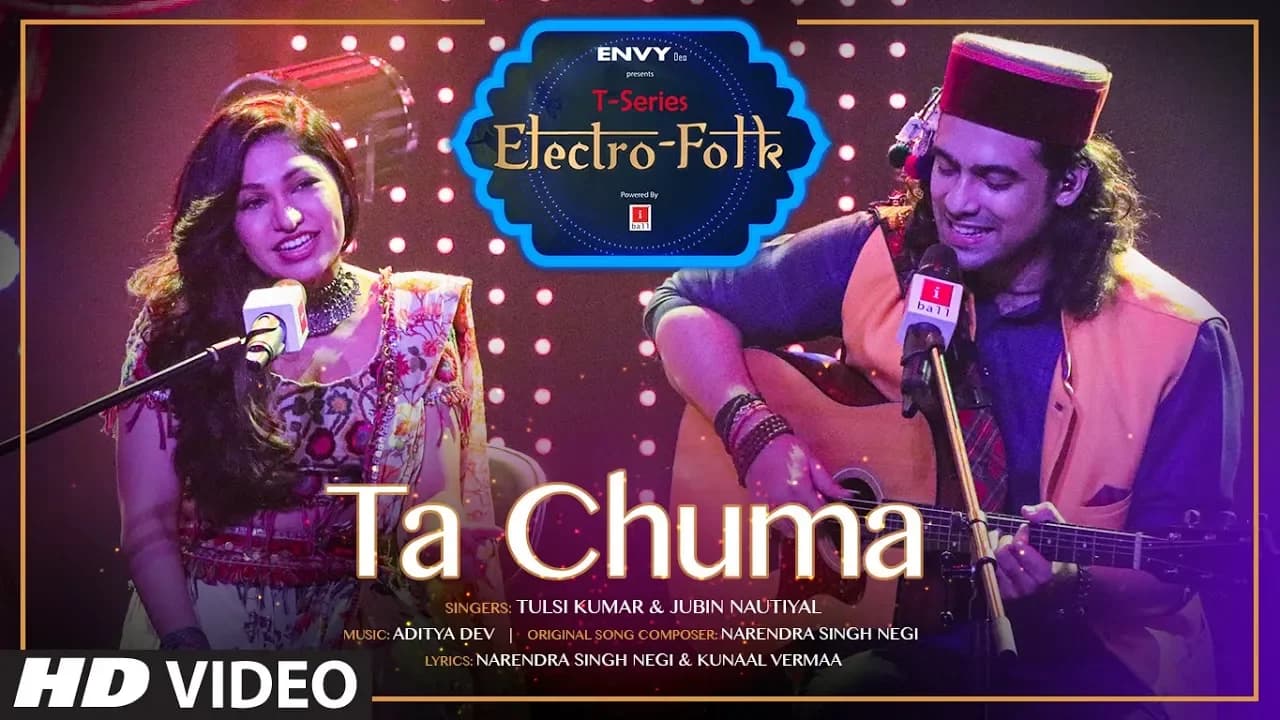 ELECTRO FOLK: Ta Chuma | Tulsi Kumar | Jubin Nautiyal | Aditya Dev | Bhushan Kumar | T-Series