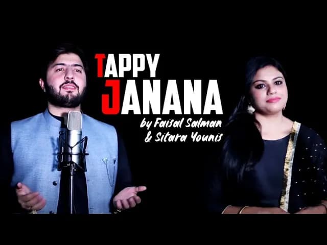 Tappy janana | Faisal Salman Khan & Sitara Younas | 2021