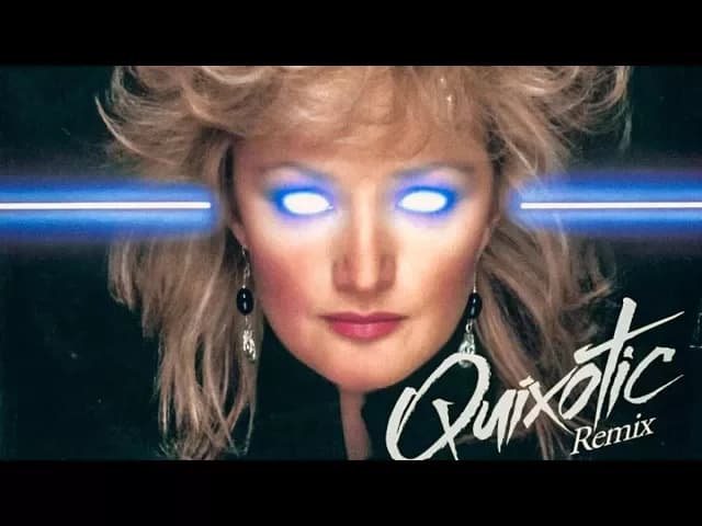 Bonnie Tyler - Holding Out For A Hero (Quixotic Remix)