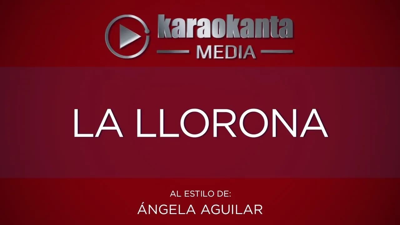 Karaokanta - Ángela Aguilar - La Llorona