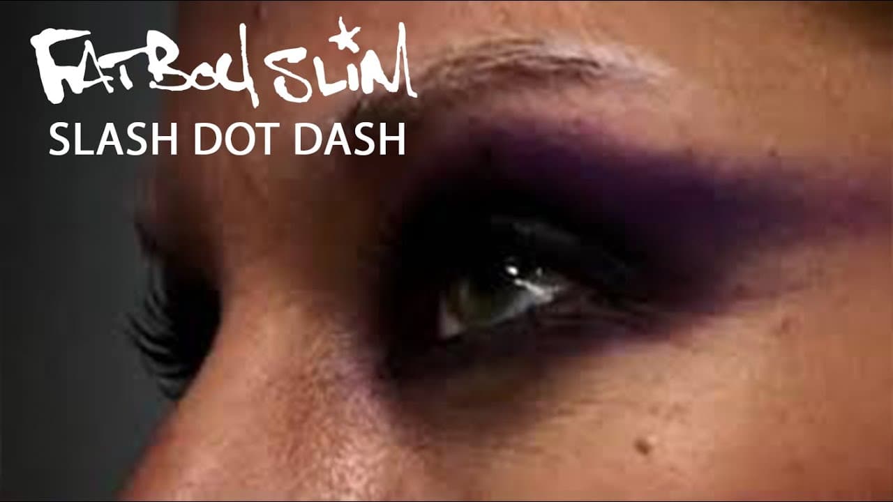 Fatboy Slim - Slash Dot Dash (Official Video)