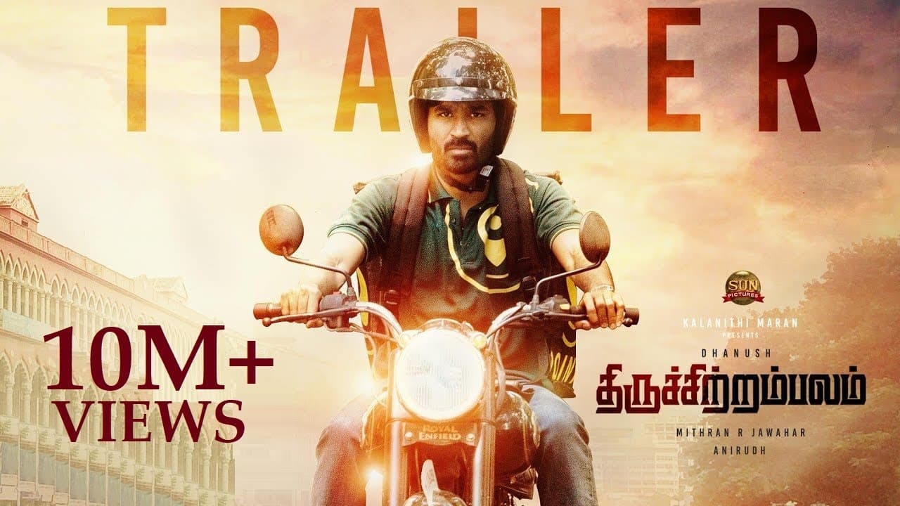 Thiruchitrambalam – Official Trailer | Dhanush | Sun Pictures | Anirudh | Mithran R Jawahar