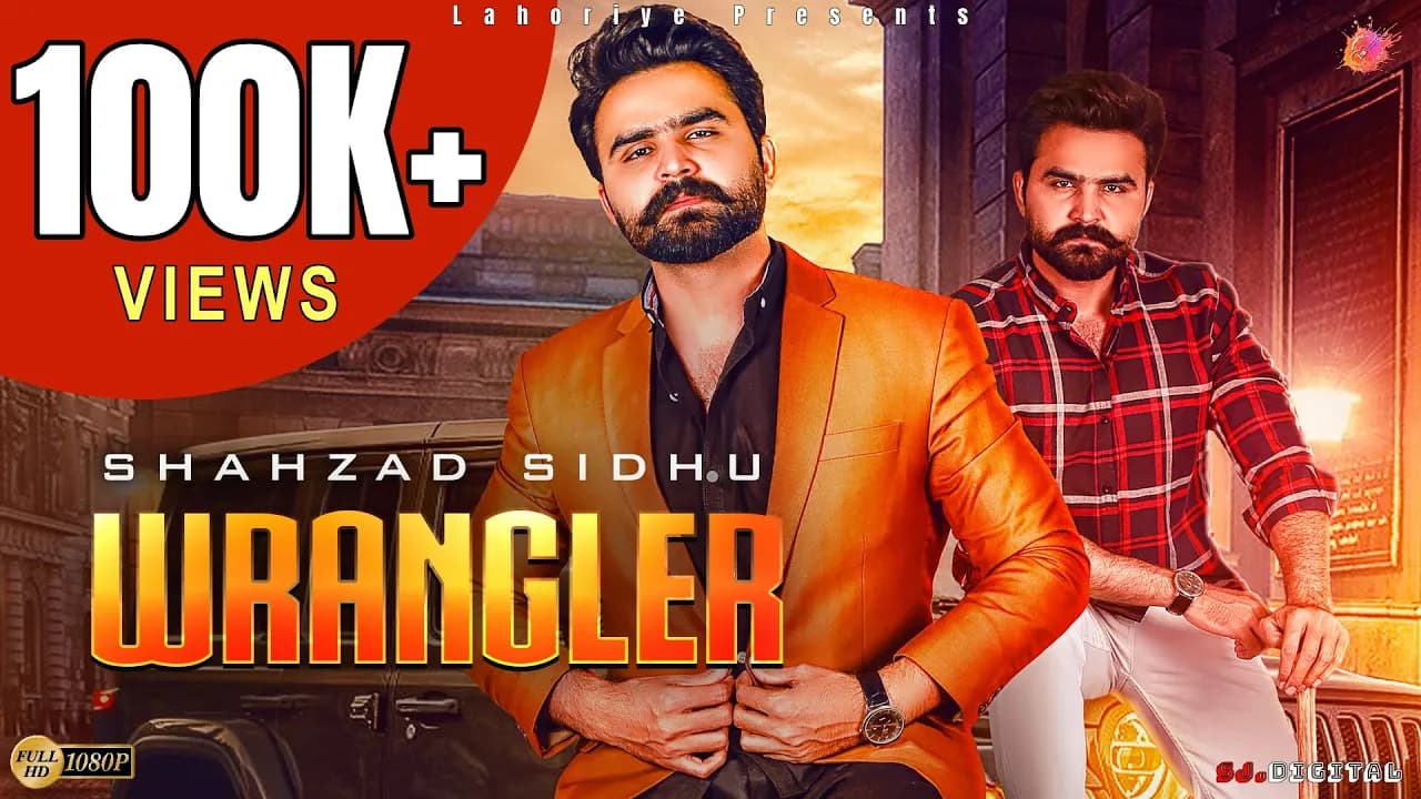WRANGLER - SHAHZAD SIDHU | DERYAALA | MEHMOOD J | Latest Punjabi Song 2020 | Love Song | Lahoriye
