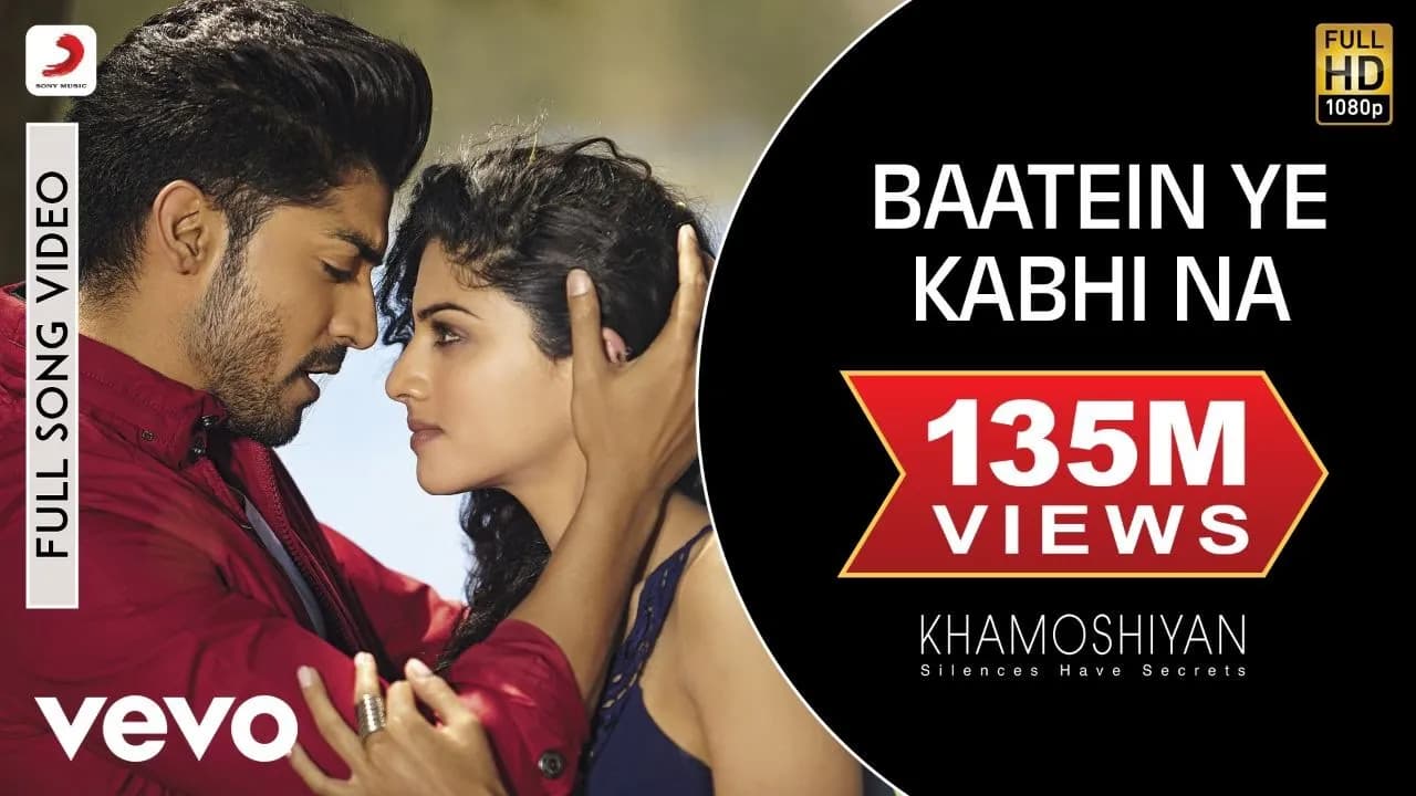 Baatein Ye Kabhi Na Full Video - Khamoshiyan|Arijit Singh|Ali Fazal, Sapna|Jeet Gannguli