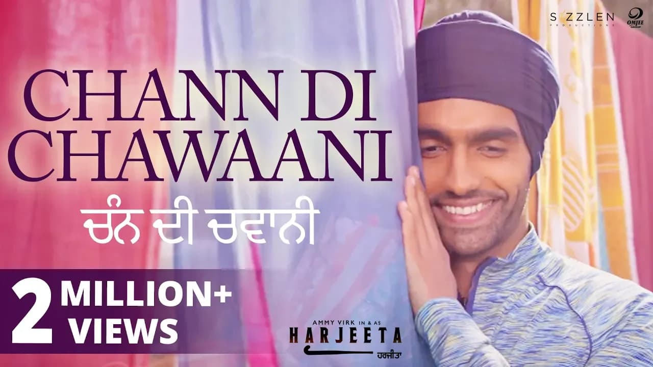 Chann Di Chawaani - Ammy Virk, Mannat Noor | HARJEETA | New Songs 2019 | Lokdhun