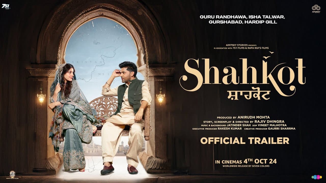 Shahkot - Official Trailer - Guru Randhawa - Isha Talwar - Gurshabad- Rajiv Dhingra, Anirudh - 4 Oct