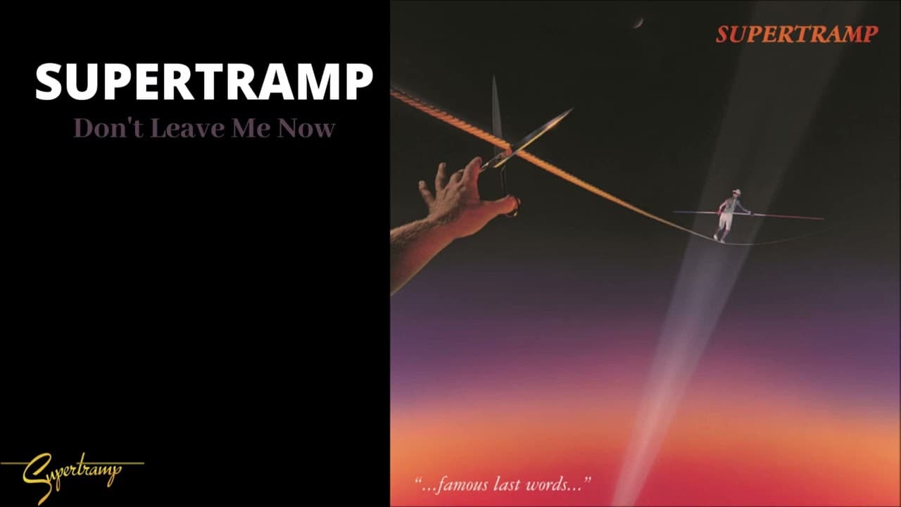 Supertramp - Don't Leave Me Now (Audio)