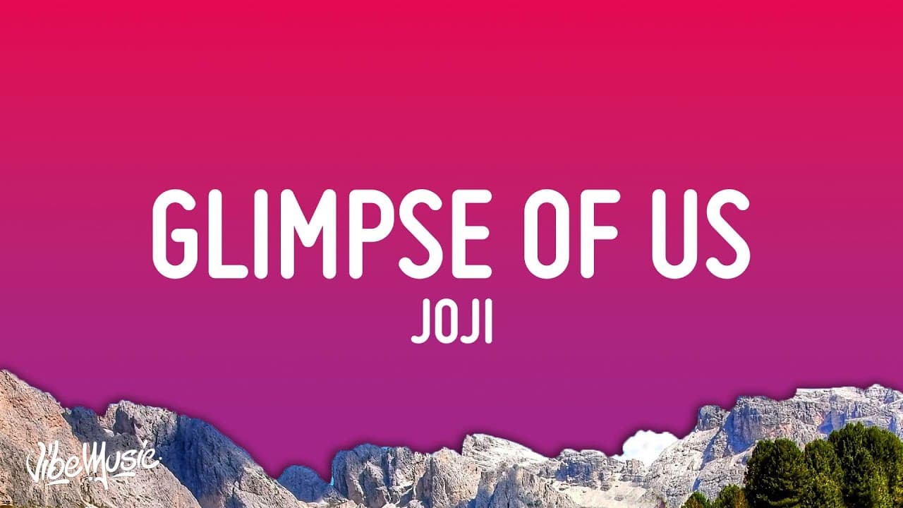 Joji - Glimpse of Us (Lyrics)