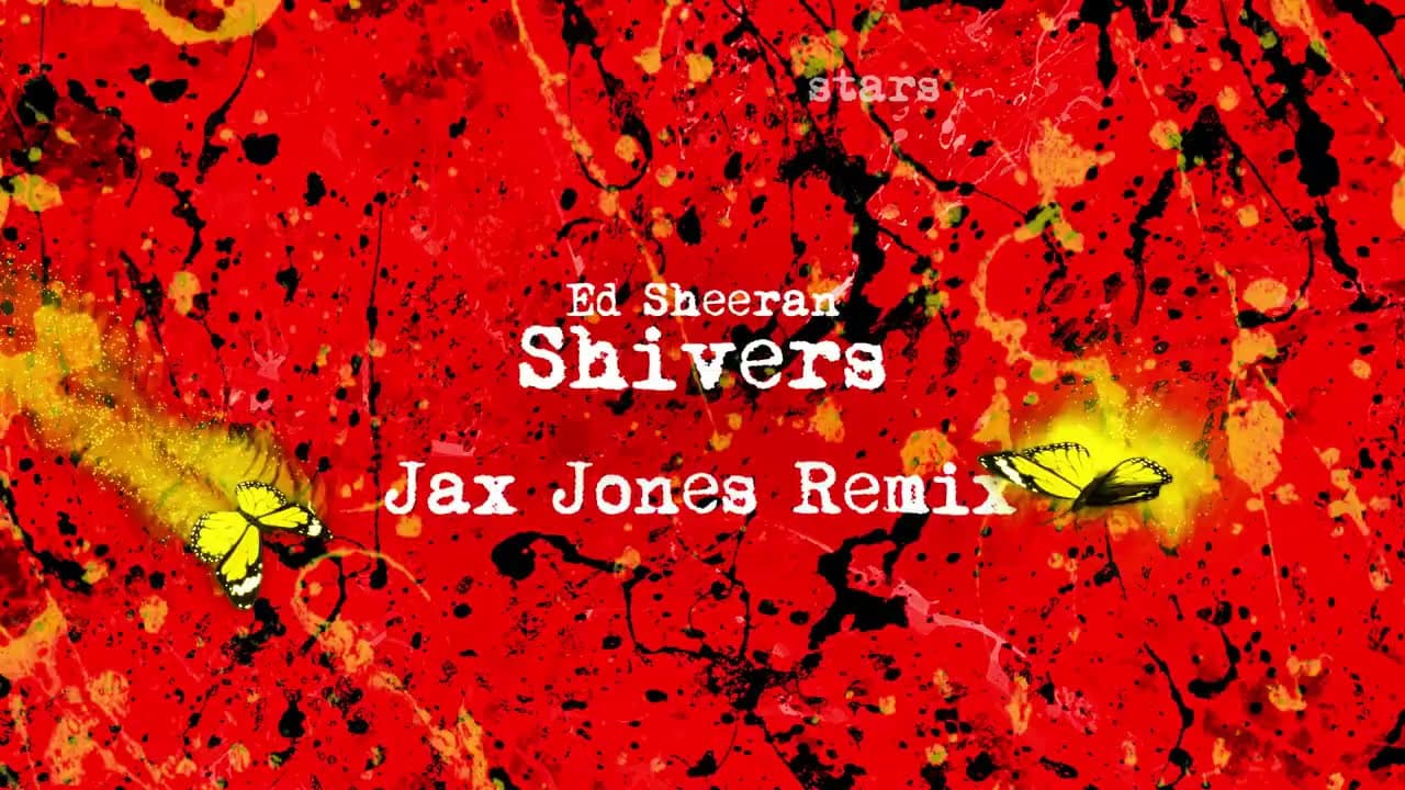 Ed Sheeran - Shivers [Jax Jones Remix]