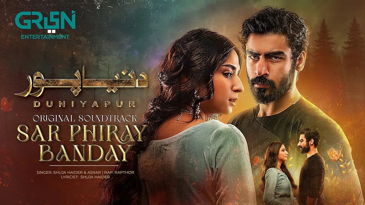DuniyaPur 🚨 Full OST | Sar Phiray Banday 💽 Asrar & Shuja Haider | Ft. Khushhal Khan, Ramsha Khan