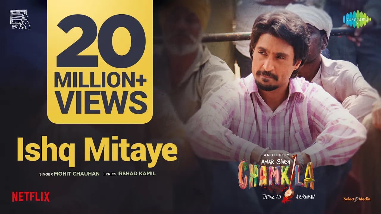 Ishq Mitaye | Amar Singh Chamkila | Diljit Dosanjh, Imtiaz Ali, A.R.Rahman, Irshad, Mohit, Parineeti
