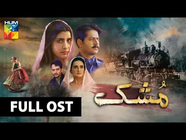 Mushk | Full OST | HUM TV | Drama