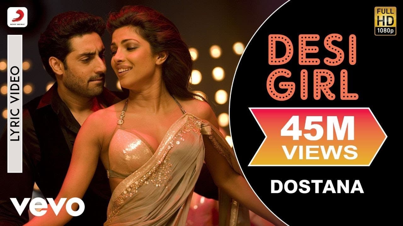 Desi Girl Lyric Video - Dostana|John,Abhishek,Priyanka|Sunidhi Chauhan, Vishal Dadlani