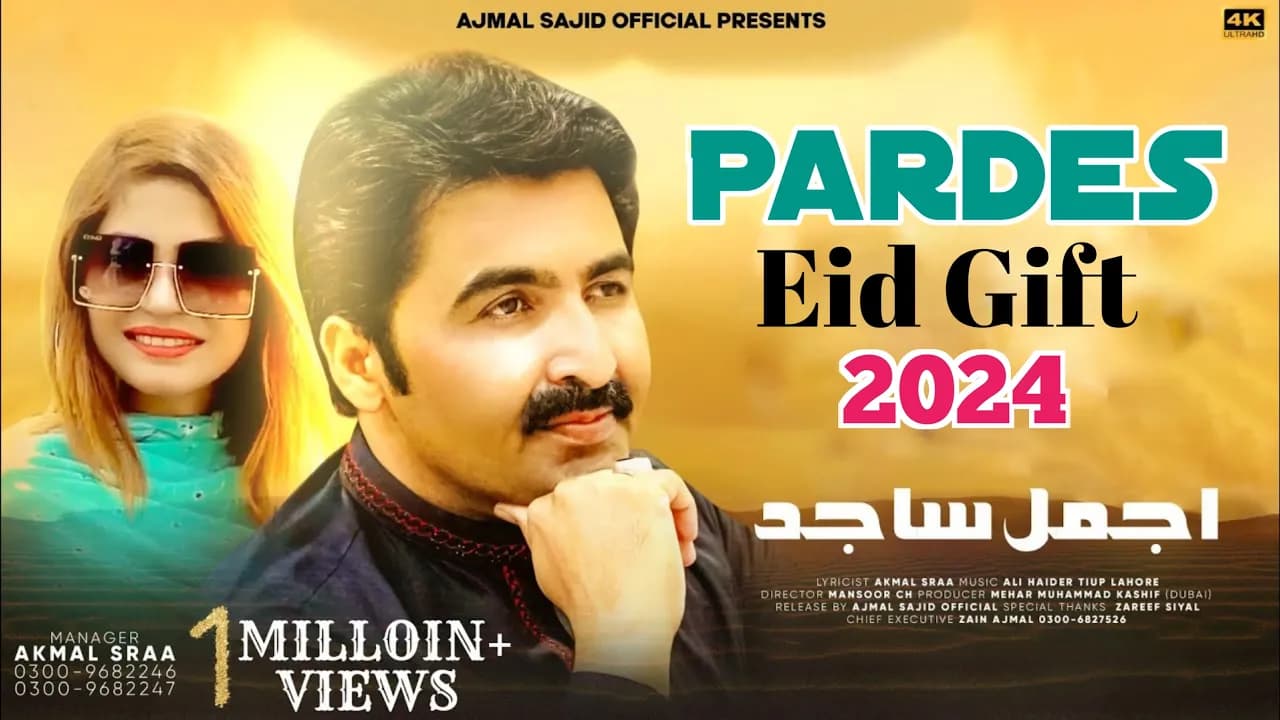 Ajmal Sajid | Pardes ( Official Music Video ) Eid Gift 2024 - Ajmal Sajid Official