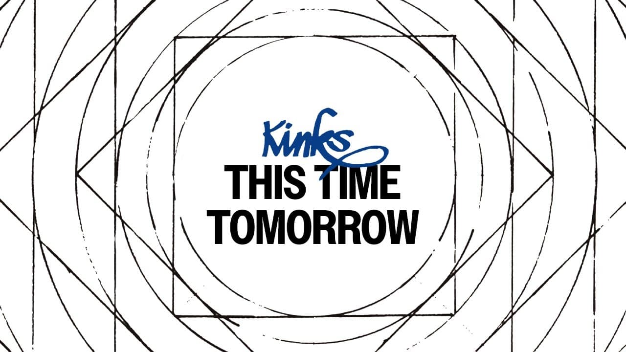 The Kinks - This Time Tomorrow (Official Audio)