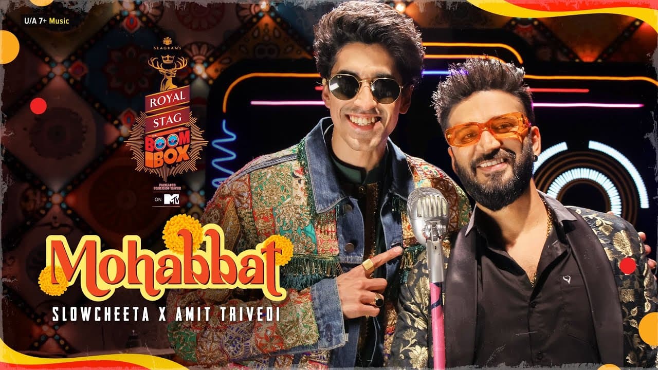 Royal Stag Packaged Drinking Water Boombox | Mohabbat | Amit Trivedi X SlowCheeta