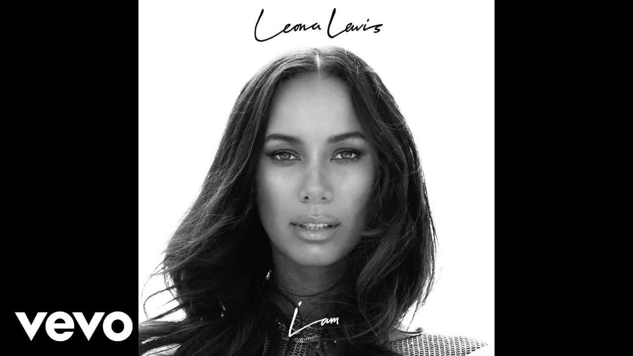 Leona Lewis - I Am (Official Audio)