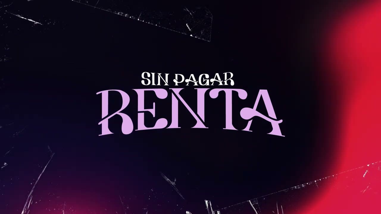 Xavi - Sin Pagar Renta (Lyric Video)
