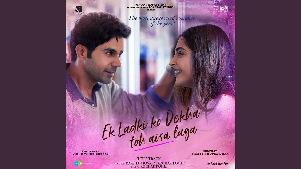 Ek Ladki Ko Dekha Toh Aisa Laga - Title Track
