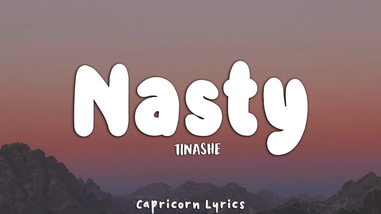 Tinashe - Nasty (Lyrics) [Long ver]