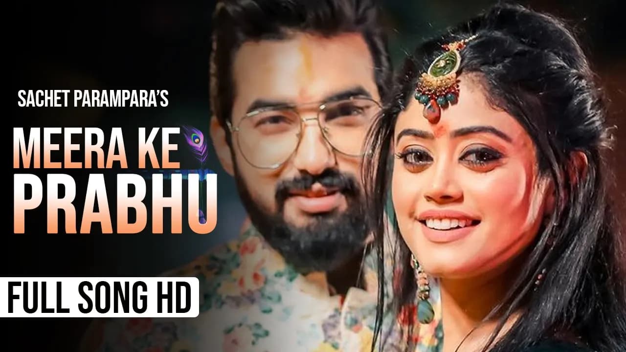 Meera Ke Prabhu | Sachet Parampara | Kivein mukhde | Tune Lyrico