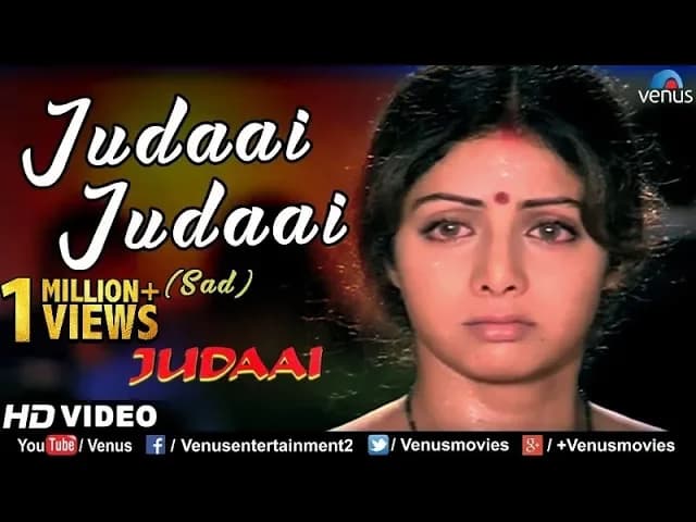 Judaai Judaai (Sad) - Full Video | Anil, Sridevi, Urmila Matondkar | Sad Song | Hariharan | Alka