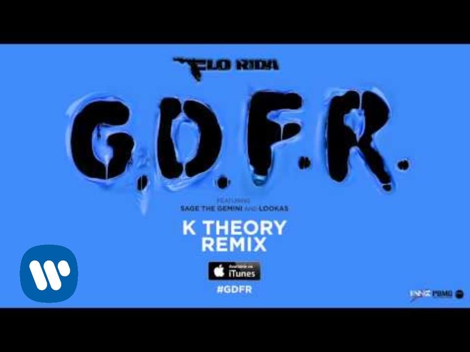 Flo Rida – GDFR (K Theory Remix) [Official Audio]