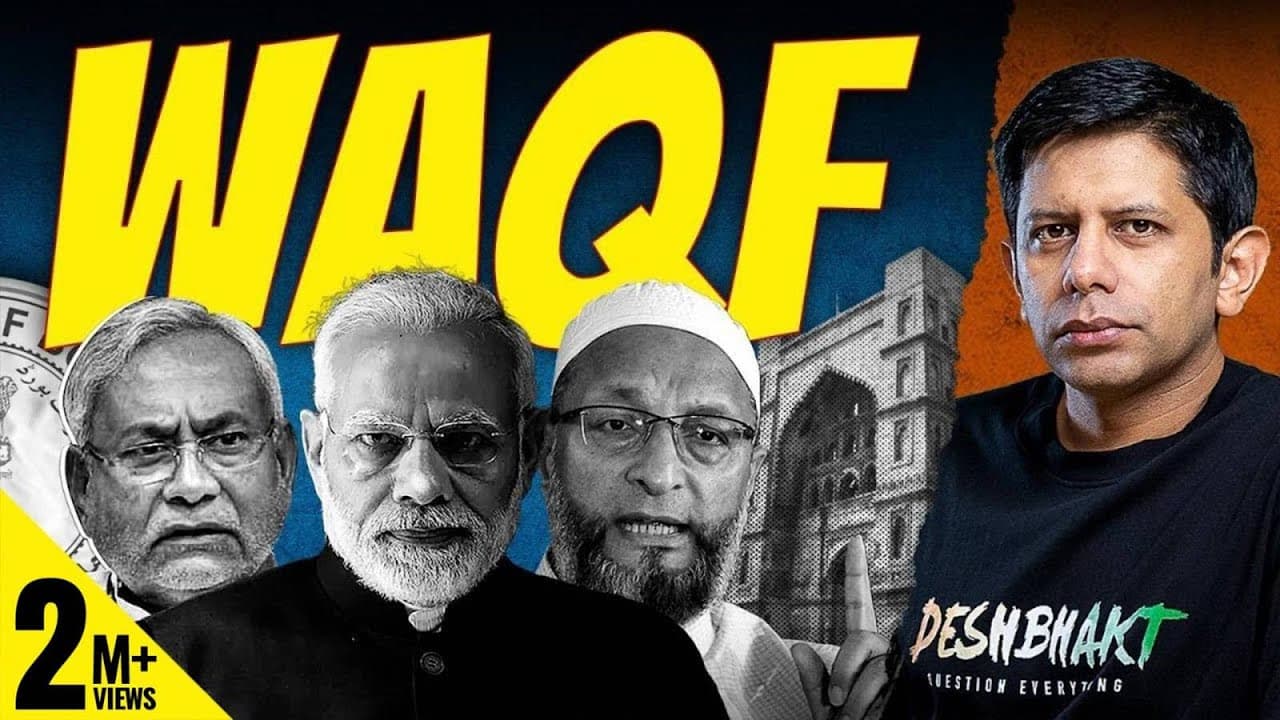 EXPLAINED - Reality of Waqf Boards | Modi's Big Reform or Land-grab | Akash Banerjee & Adwaith