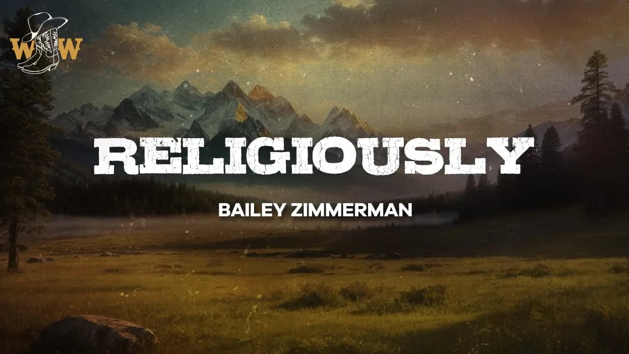 Bailey Zimmerman - Religiously (Lyrics)