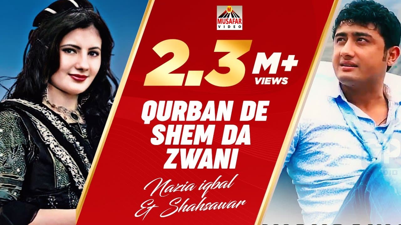 Nazia iqbal-Shahsawar - Qurban de Shem da zwani