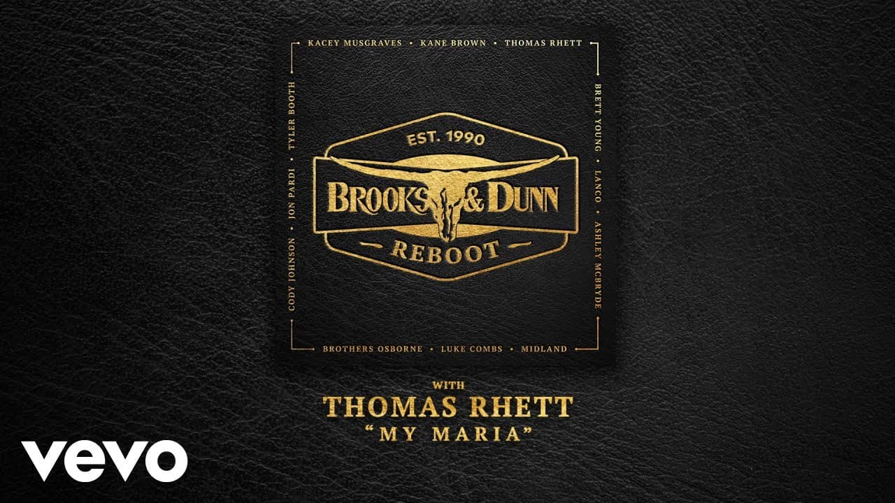 Brooks & Dunn - My Maria (with Thomas Rhett [Audio])