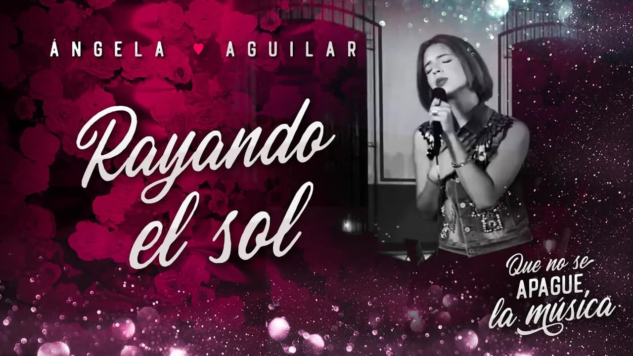 Ángela Aguilar - Rayando el Sol