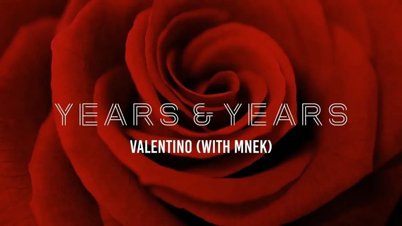 Years & Years & MNEK - Valentino (Lyrics)