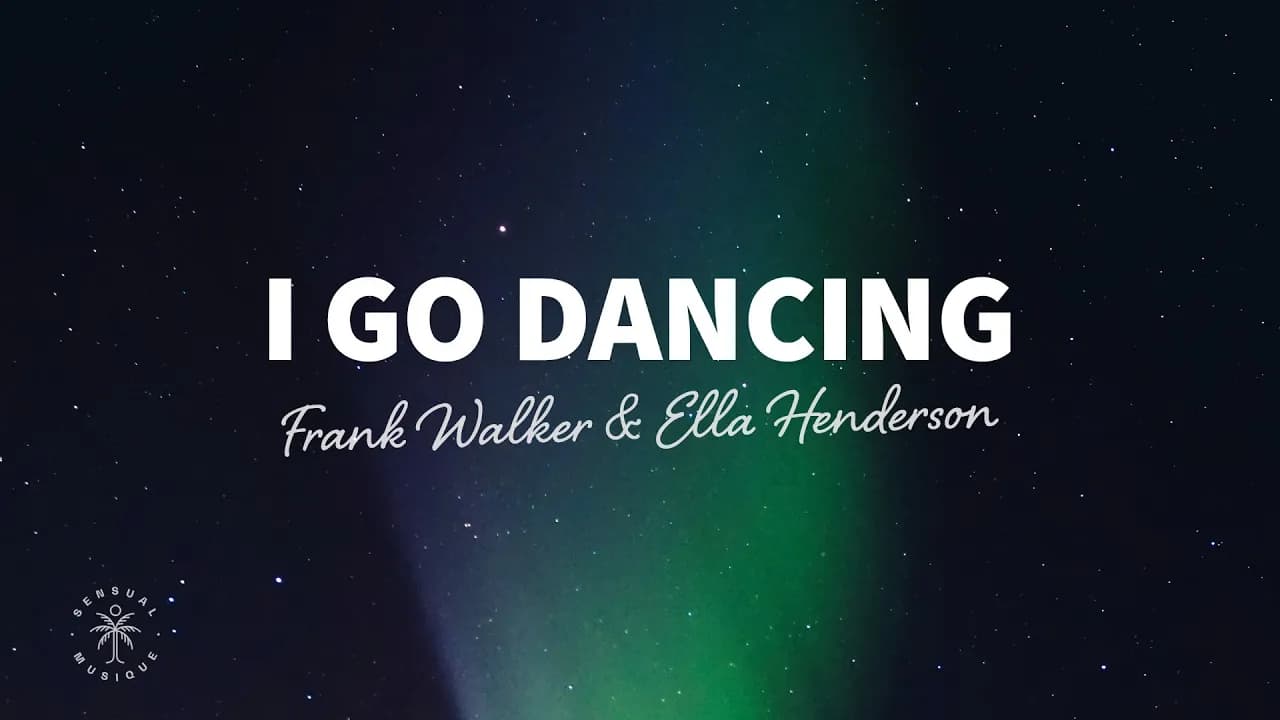 Frank Walker, Ella Henderson - I Go Dancing (Lyrics)