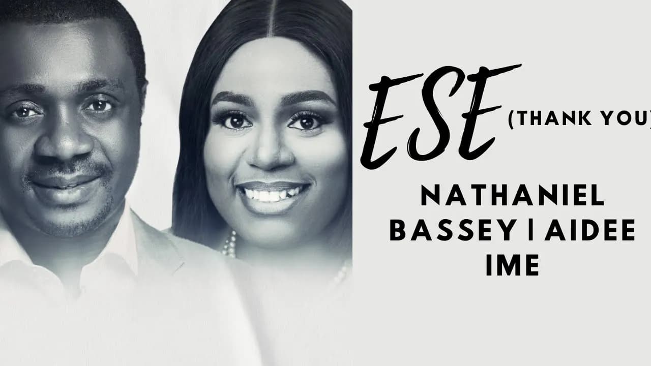 Ese (Thank You) | NATHANIEL BASSEY feat. AIDEE IME - #nathanielbassey #hallelujahchallenge #ese