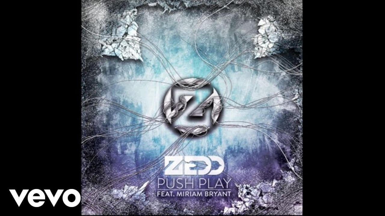 Zedd - Push Play ft. Miriam Bryant (Official Audio)