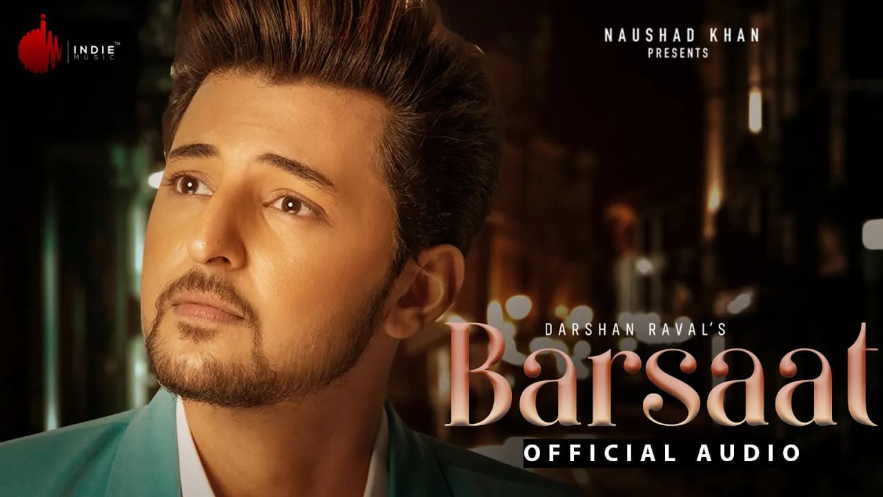 Barsaat (Official Audio) | Judaiyaan Album | Darshan Raval | Rashmi Virag | Naushad Khan