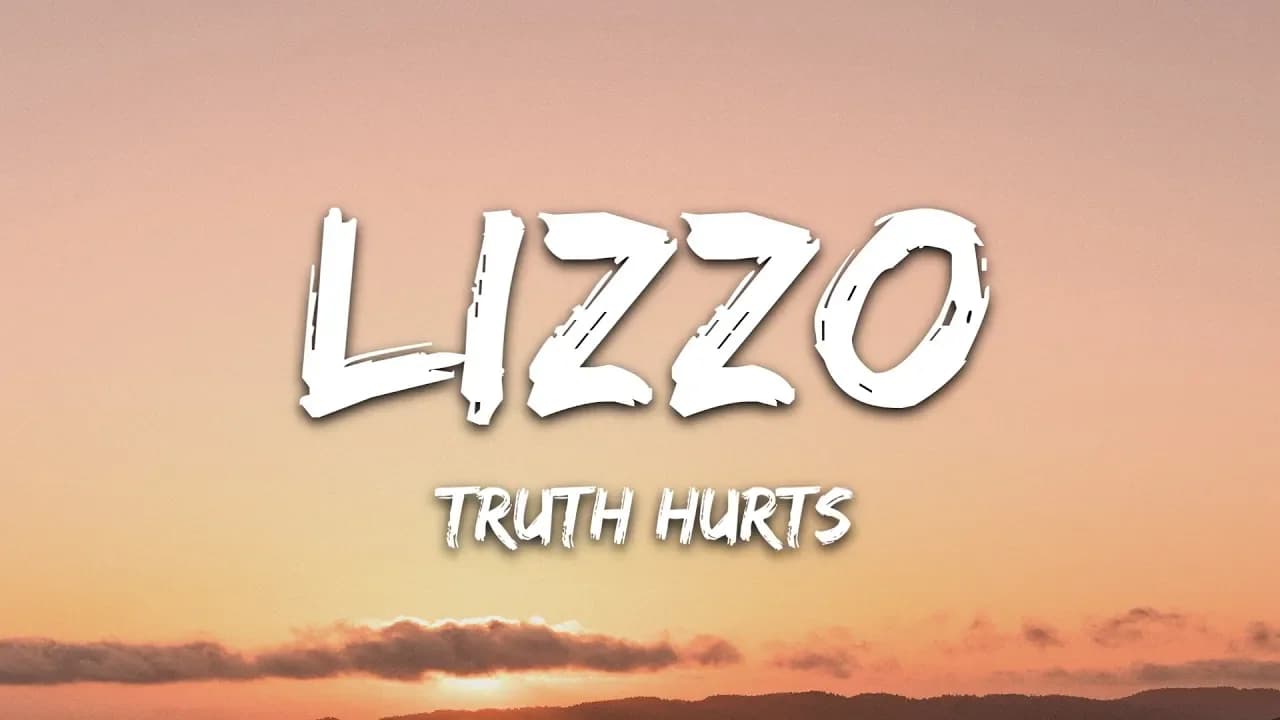 Lizzo - Truth Hurts (Lyrics)