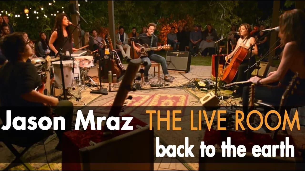 Jason Mraz - Back To The Earth (Live from The Mranch)