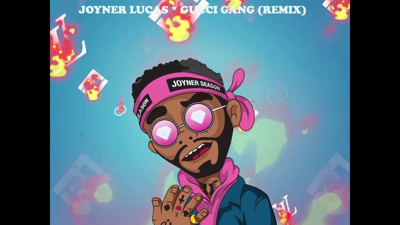 Joyner Lucas - Gucci Gang (Remix)
