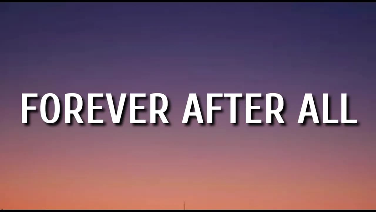 Luke Combs - Forever After All (Lyrics)