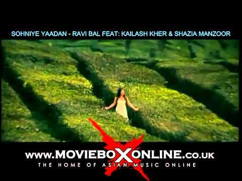 SOHNIYE YAADAN   RAVI BAL FEAT  KAILASH KHER   SHAZIA MANZOOR   LOVE MEIN GHUM   YouTube