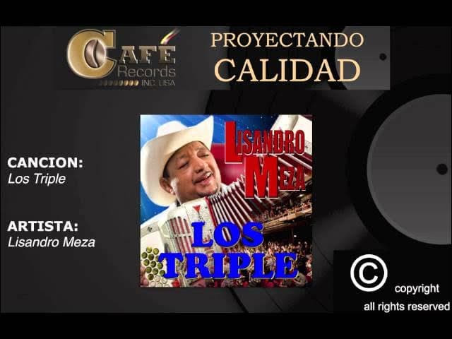 LISANDRO MEZA - LOS TRIPLE