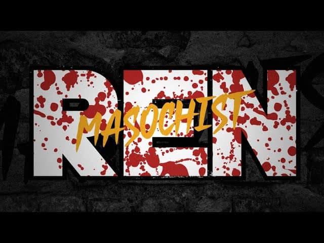 Ren - Masochist (Official Lyric Video)