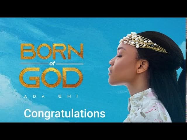Ada Ehi - Congratulations ft Buchi | BORN OF GOD