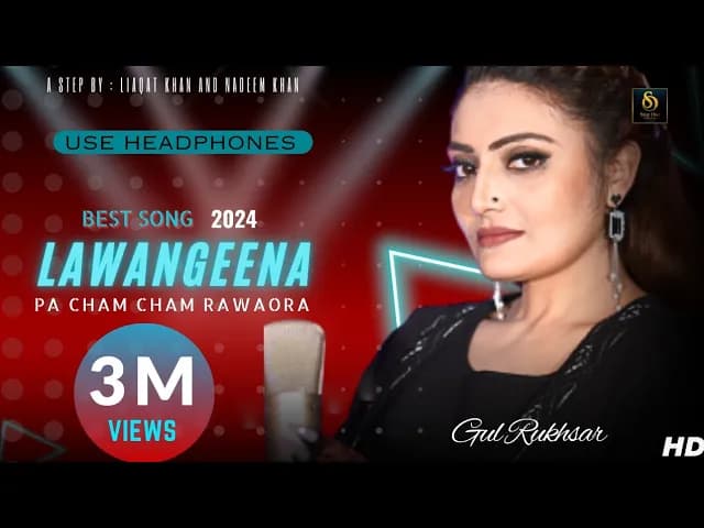 Gul Rukhsar ❤️ | Lawageena Pa Cham Cham rawaora | official HD video 2024 |