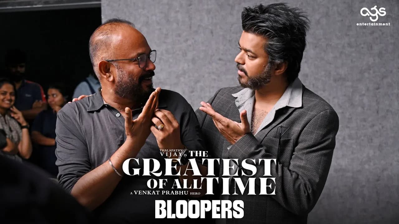 The Greatest of All Time - Bloopers | Thalapathy Vijay | Venkat Prabhu | AGS Entertainment